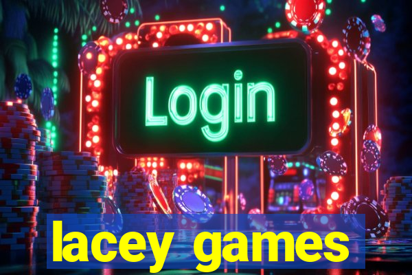 lacey games